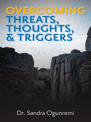 cover image of Overcoming Threats, Thoughts, & Triggers